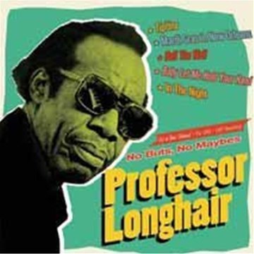 No Buts/ No Maybes - Professor Longhair - Música - HOODOO - 8436028696321 - 14 de marzo de 2019