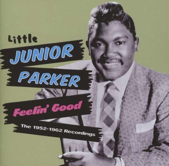 Cover for Little Junior Parker · Feelin' Good (CD) [Bonus Tracks edition] (2014)