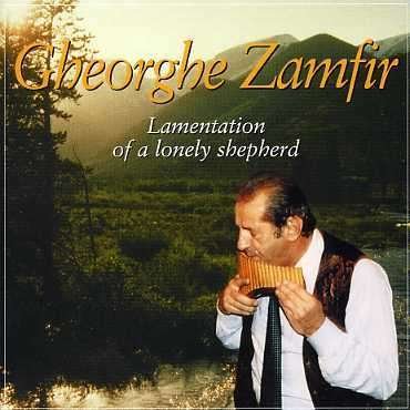 Cover for Gheorghe Zamfir · Lamentation of a Lonely Shepherd (CD) (2008)