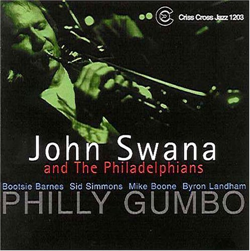 Cover for John Swana &amp; the Philadelphian · Philly Gumbo (CD) (2001)