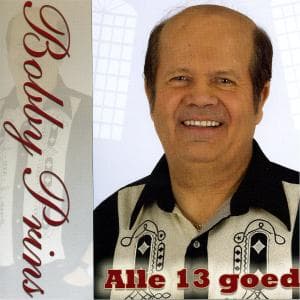 Cover for Bobby Prins · Alle 13 Goed (CD) (2008)