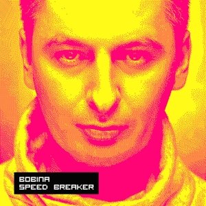 Speed Breaker - Bobina - Muziek - MAGIK MUZIK - 8715197084321 - 22 juli 2016