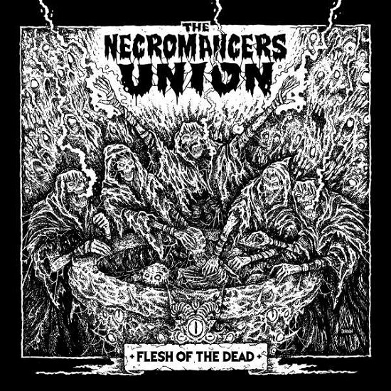 Cover for Necromancers Union · Flesh of the Dead (CD) (2021)