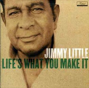 Cover for Jimmy Little · Life S What You Make It (CD)