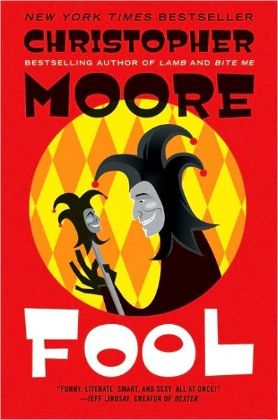Cover for Christopher Moore · Fool: A Novel (Paperback Bog) [1 Reprint edition] (2010)