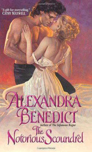 Cover for Alexandra Benedict · The Notorious Scoundrel - The Hawkins Brothers Series (Paperback Book) (2010)