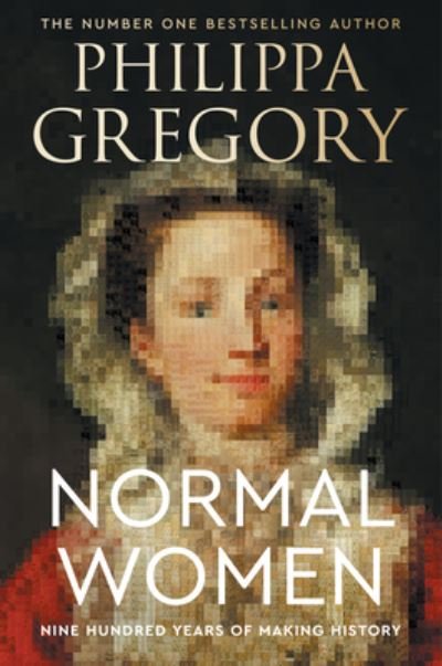 Cover for Philippa Gregory · Normal Women (Bok) (2024)