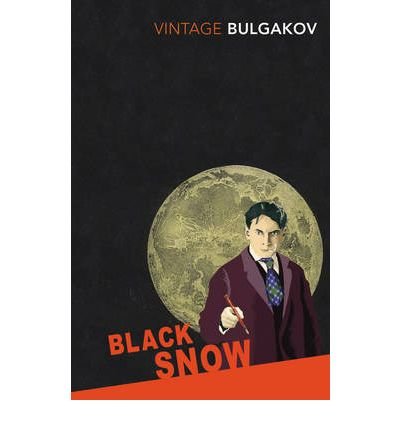 Cover for Mikhail Bulgakov · Black Snow (Paperback Book) (2005)