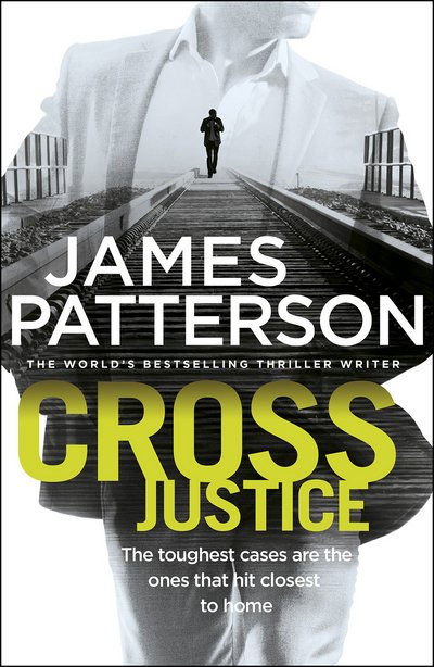 Cover for James Patterson · Cross Justice: (Alex Cross 23) - Alex Cross (Paperback Book) (2016)