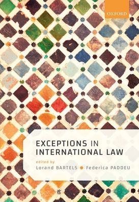 Cover for Lorand; Pad Bartels · Exceptions in International Law (Hardcover Book) (2020)