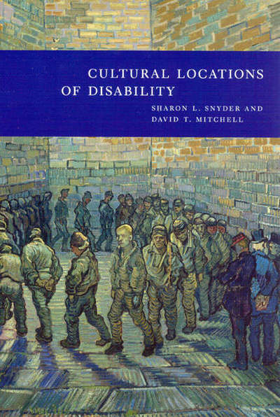Cover for Sharon L. Snyder · Cultural Locations of Disability (Paperback Book) [New edition] (2005)