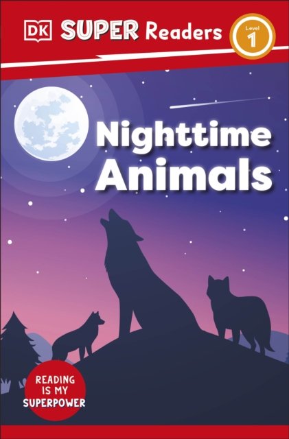 Cover for Dk · DK Super Readers Level 1 Night-time Animals - DK Super Readers (Paperback Bog) (2023)