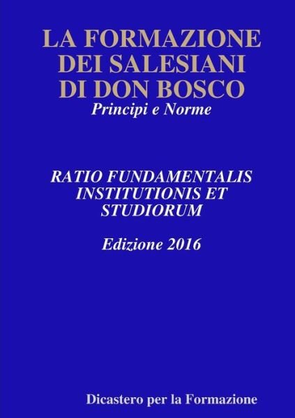Cover for Dicastero per la Formazione · La Formazione Dei Salesiani Di Don Bosco (Paperback Bog) (2019)