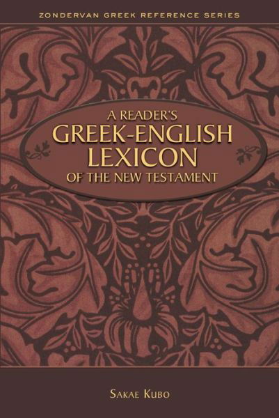 Cover for Sakae Kubo · A Reader's Greek-English Lexicon of the New Testament - Zondervan Greek Reference Series (Pocketbok) (2015)