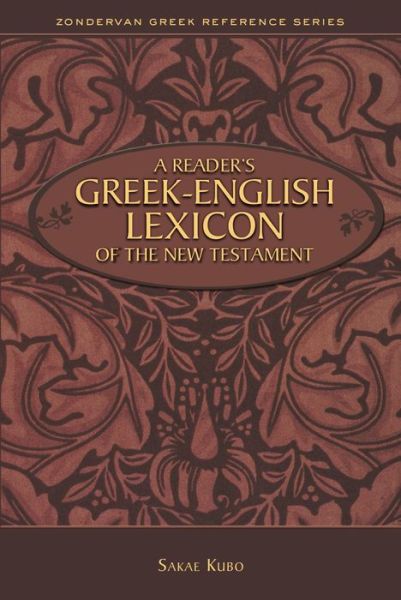 Cover for Sakae Kubo · A Reader's Greek-English Lexicon of the New Testament - Zondervan Greek Reference Series (Paperback Book) (2015)