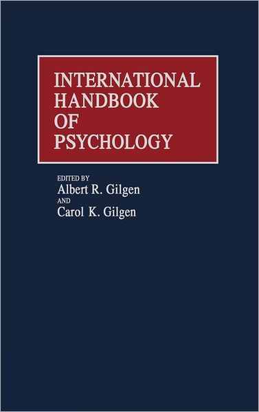 Cover for Albert R. Gilgen · International Handbook of Psychology (Hardcover Book) (1987)