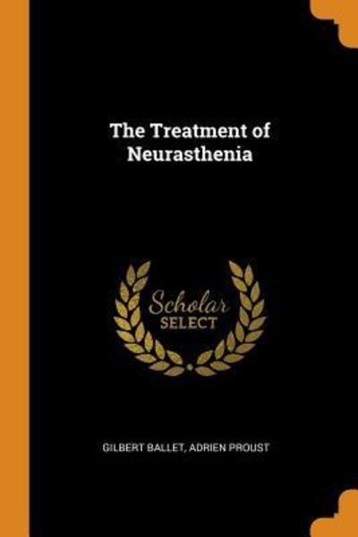 Cover for Gilbert Ballet · The Treatment of Neurasthenia (Paperback Book) (2018)