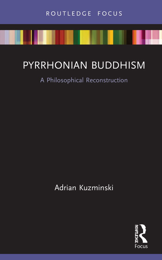 Cover for Adrian Kuzminski · Pyrrhonian Buddhism: A Philosophical Reconstruction (Hardcover Book) (2021)