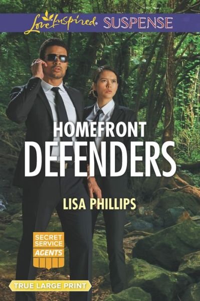 Homefront Defenders - Lisa Phillips - Books - Love Inspired Suspense Larger Print - 9780373216321 - August 8, 2017