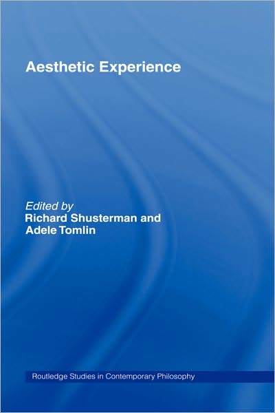 Cover for Richard Shusterman · Aesthetic Experience - Routledge Studies in Contemporary Philosophy (Hardcover Book) (2007)