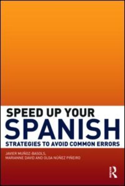 Cover for Javier Munoz-Basols · Speed Up Your Spanish: Strategies to Avoid Common Errors - Speed up your Language Skills (Pocketbok) (2009)