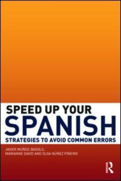 Cover for Javier Munoz-Basols · Speed Up Your Spanish: Strategies to Avoid Common Errors - Speed up your Language Skills (Taschenbuch) (2009)