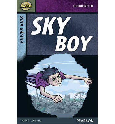 Cover for Dee Reid · Rapid Stage 7 Set A: Power Kids: Sky Boy - Rapid (Pocketbok) (2013)