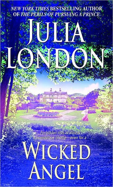 Cover for Julia London · Wicked Angel: A Novel (Pocketbok) (1999)