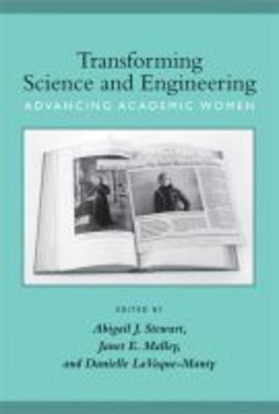 Cover for Danielle Lavaque-manty · Transforming Science and Engineering: Advancing Academic Women (Paperback Book) (2010)