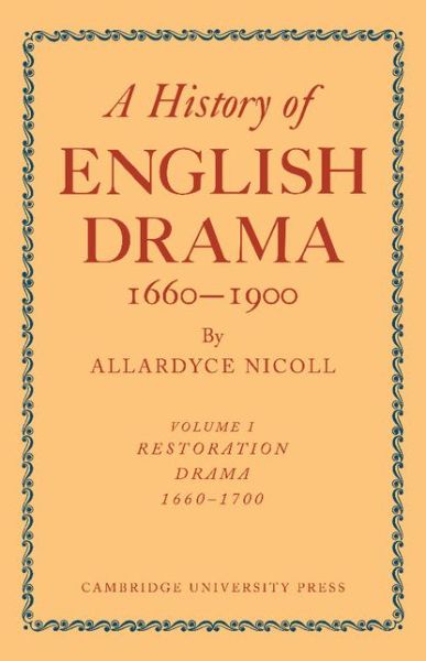 A A History of English Drama 1660-1900 2 Part Paperback Set (A History of English Drama 1660-1900 2 Part Paperback Set) - History of English Drama, 1660-1900 7 Volume Paperback Set (in 9 parts) - Allardyce Nicoll - Książki - Cambridge University Press - 9780521109321 - 25 czerwca 2009