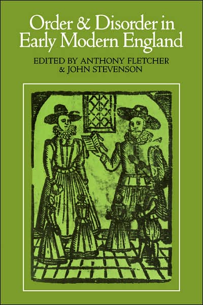 Cover for Anthony Fletcher · Order and Disorder in Early Modern England (Paperback Book) (1987)