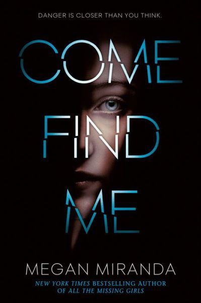 Cover for Megan Miranda · Come Find Me (Paperback Book) (2020)