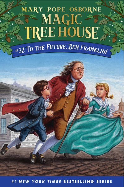Cover for Mary Pope Osborne · To the Future, Ben Franklin! - Magic Tree House (Gebundenes Buch) (2019)