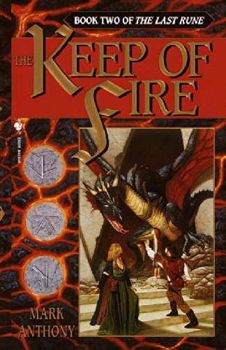 Cover for Mark Anthony · The Keep of Fire (The Last Rune, Book 2) (Paperback Book) (2000)