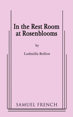 Cover for Ludmilla Bollow · In the Rest Room at Rosenblooms (Pocketbok) (2008)
