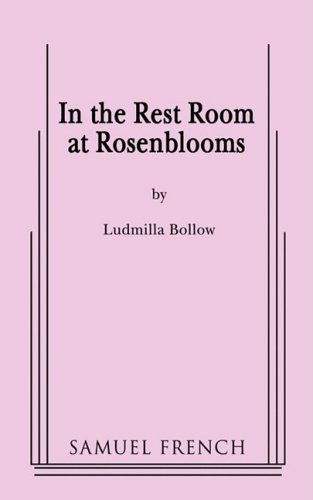 Cover for Ludmilla Bollow · In the Rest Room at Rosenblooms (Paperback Book) (2008)