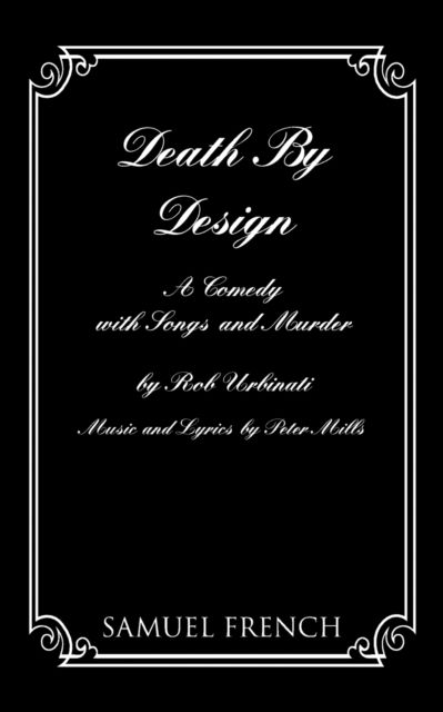 Cover for Rob Urbinati · Death by Design: A Comedy with Songs and Murder (Paperback Book) (2015)