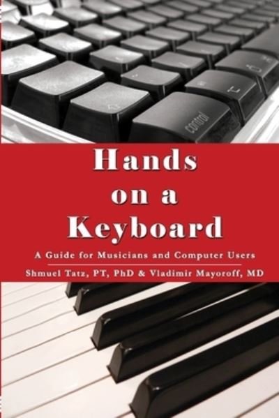 Cover for Shmuel Tatz PT PhD · Hands on a Keyboard (Taschenbuch) (2010)