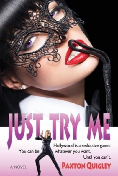 Cover for Paxton Quigley · Just Try Me (Bok) (2019)