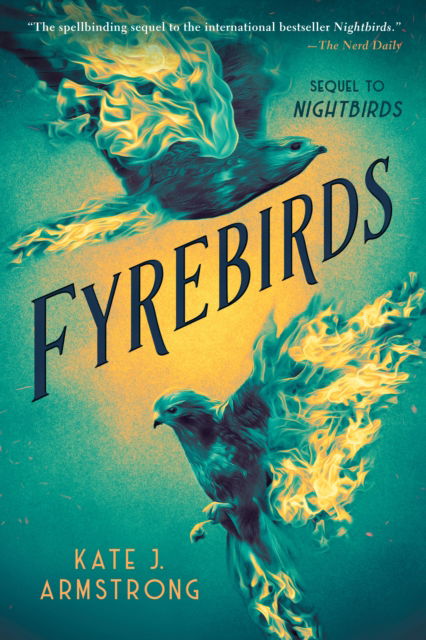 Cover for Kate J. Armstrong · Fyrebirds (Paperback Book) (2025)