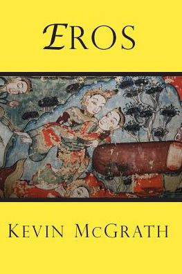 Cover for Kevin Mcgrath · Eros (Paperback Book) (2016)