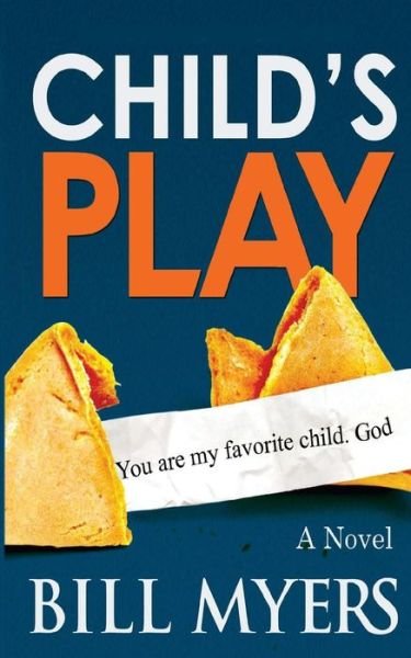 Cover for Bill Myers · Child's Play (Paperback Bog) (2015)