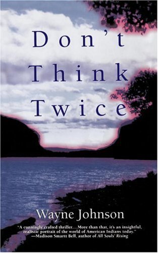 Cover for Wayne Johnson · Don't Think Twice (Taschenbuch) (2000)