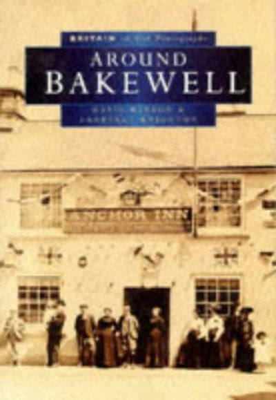 Cover for David Barton · Bakewell in Old Photographs - Britain in Old Photographs (Paperback Book) (1997)