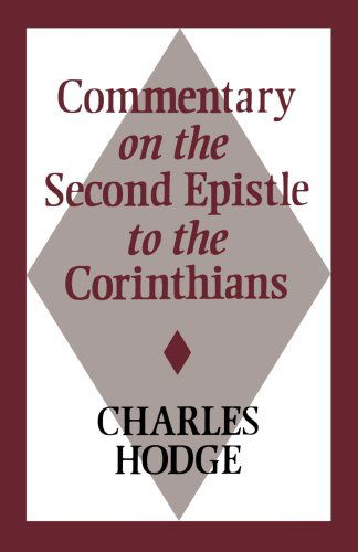 Cover for Mr. Charles Hodge · Commentary on the Second Epistle to the Corinthians (Paperback Book) (1994)
