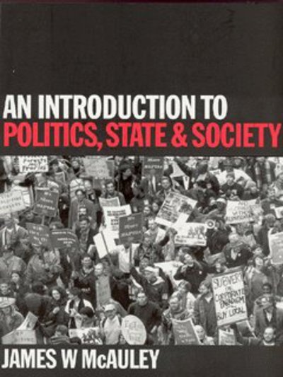 Cover for James McAuley · An Introduction to Politics, State and Society (Paperback Book) (2003)