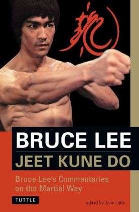 Bruce Lee Jeet Kune Do: Bruce Lee's Commentaries on the Martial Way - Bruce Lee - Livros - Tuttle Publishing - 9780804831321 - 15 de novembro de 1997