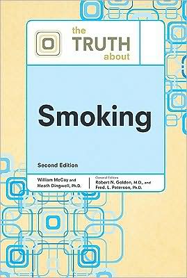 Cover for Heath Dingwell · The Truth About Smoking (Hardcover Book) [2 Revised edition] (2009)