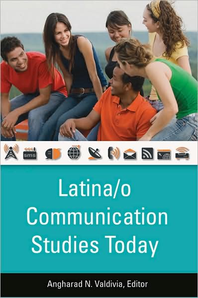 Cover for Latina/o Communication Studies Today (Hardcover Book) [New edition] (2008)