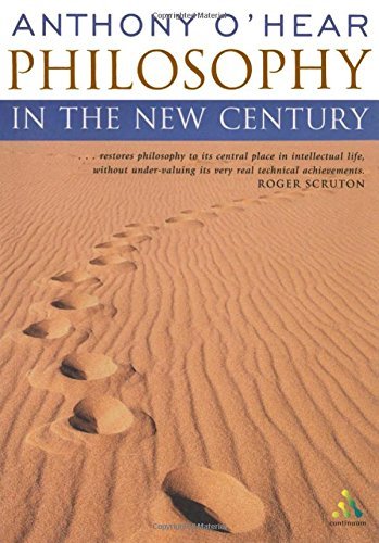 Cover for Anthony O'hear · Philosophy in the New Century (Continuum Compact) (Taschenbuch) (2004)